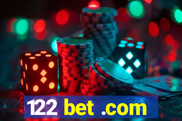 122 bet .com